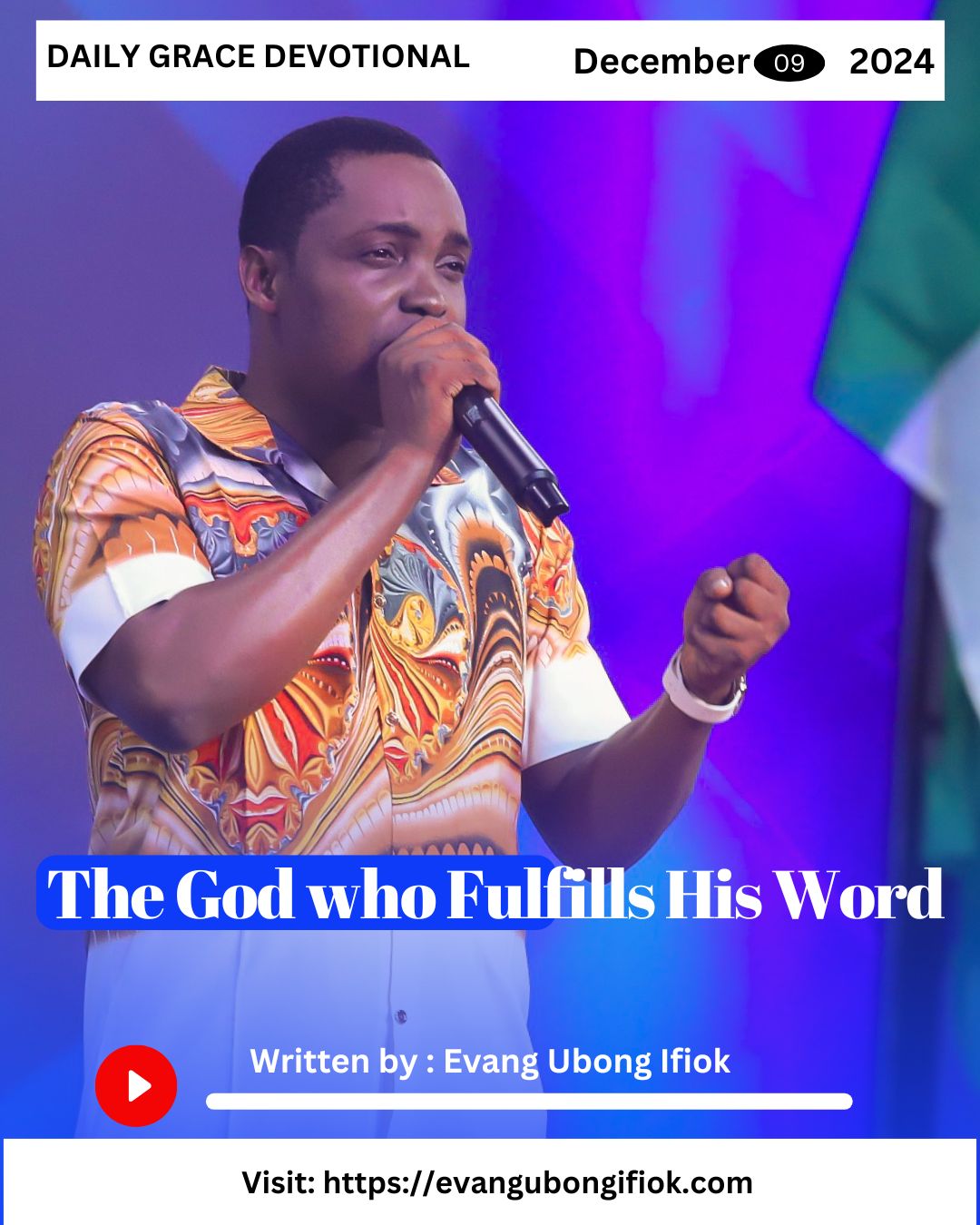 Daily Grace Devotional December 09, 2024 By Evang. Ubong Ifiok